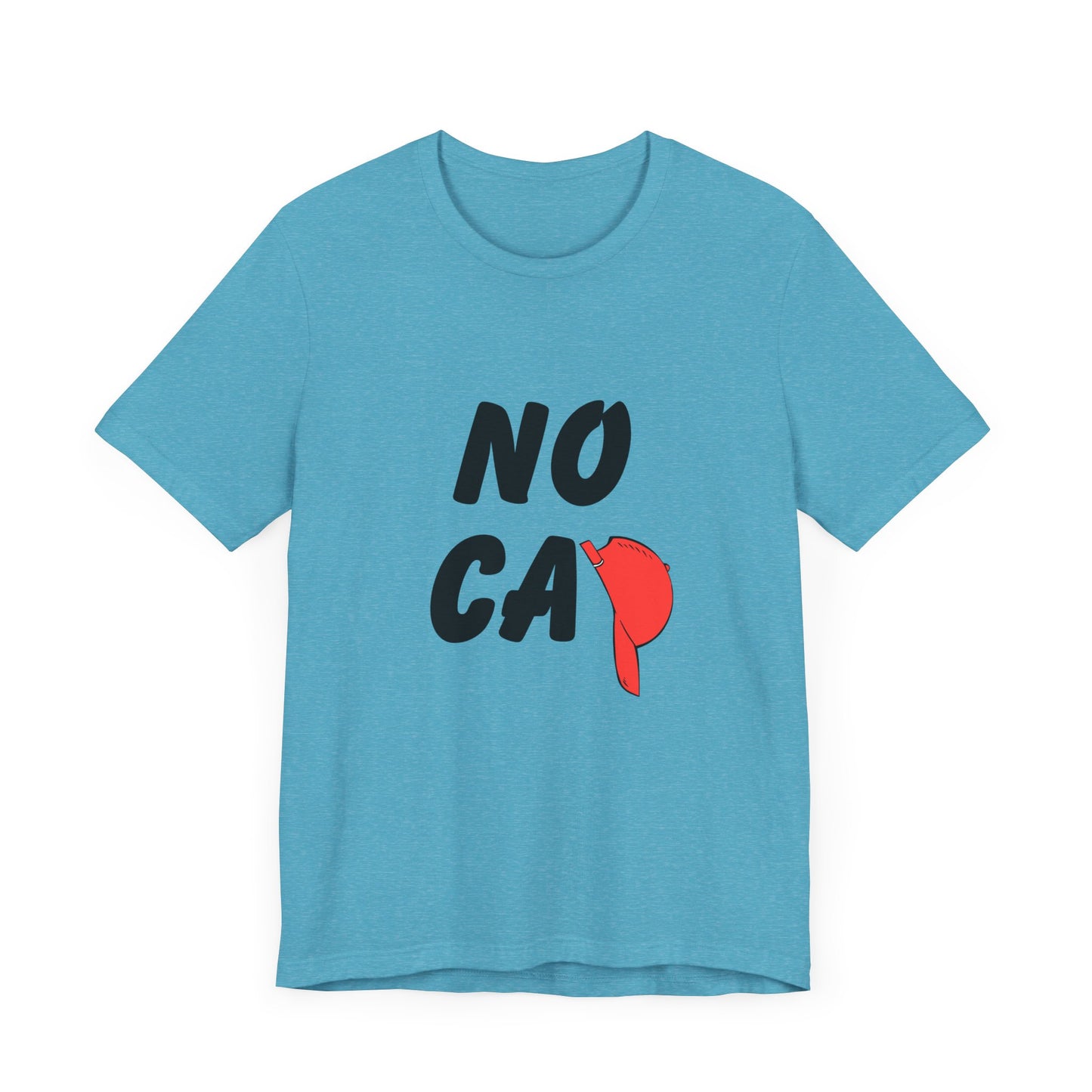 No Cap Unisex Jersey Short Sleeve Tee