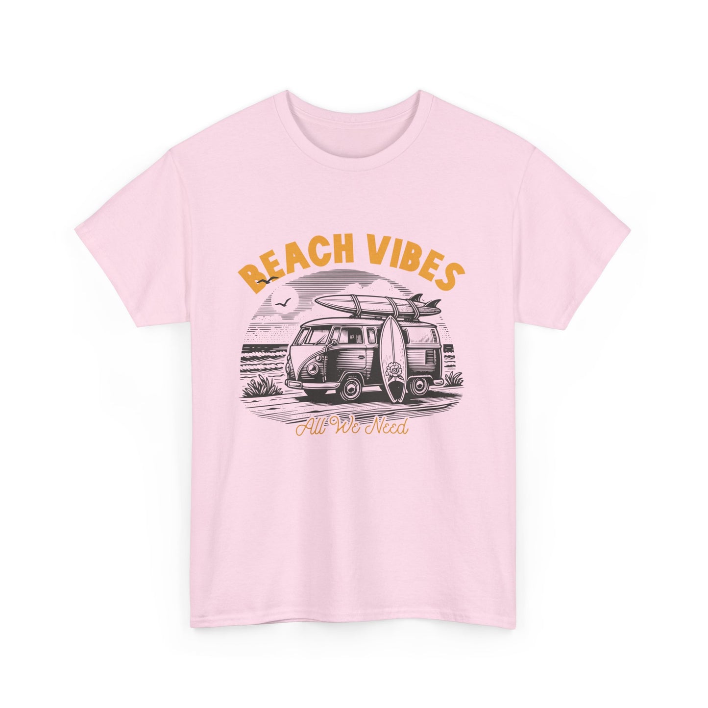 BEACH VIBES is ALL WE NEED Unisex Heavy Cotton Tee