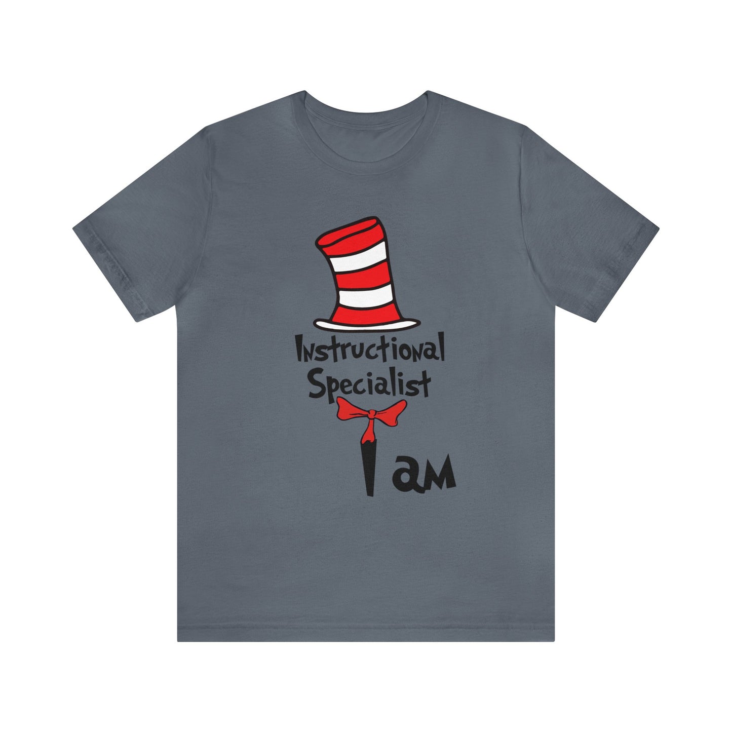 Instructional Specialist I amUnisex Jersey Short Sleeve Tee