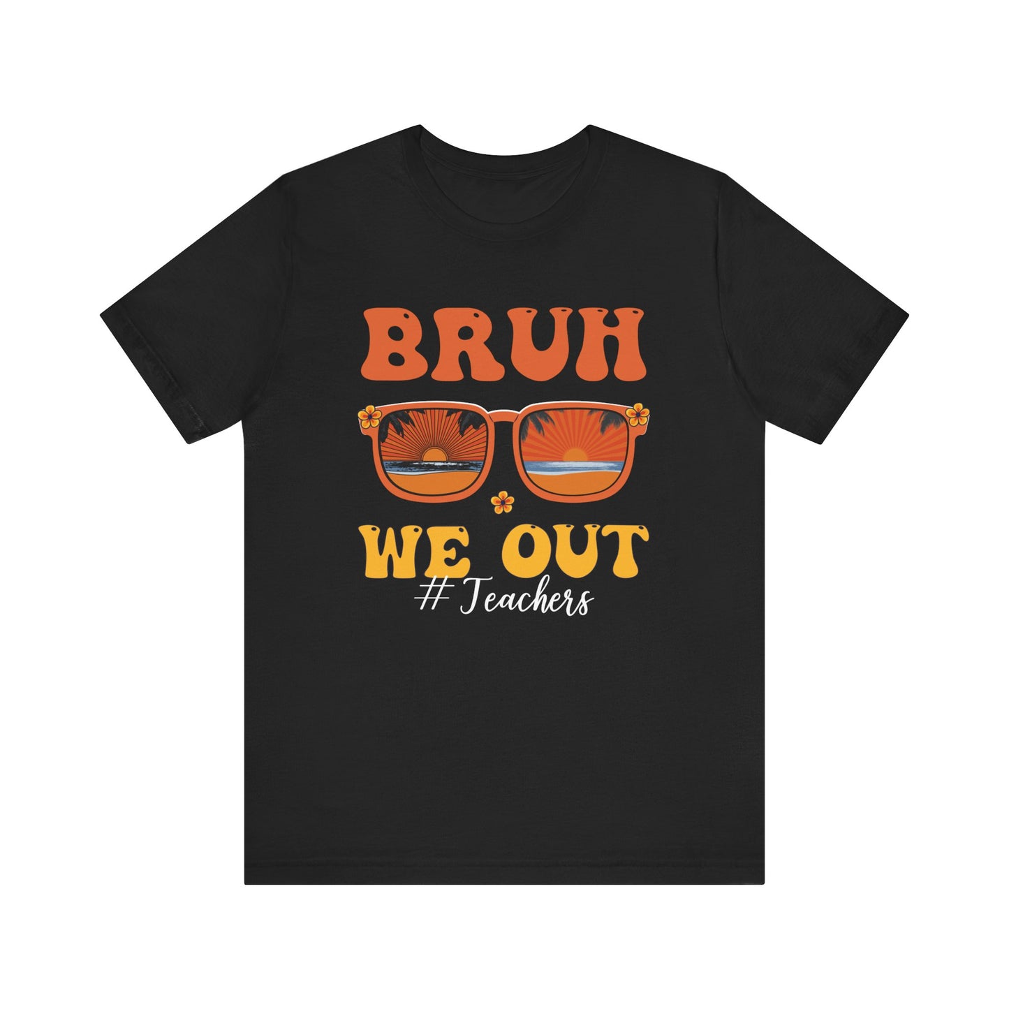 Bruh We Out Sunglasses Unisex Jersey Short Sleeve Tee