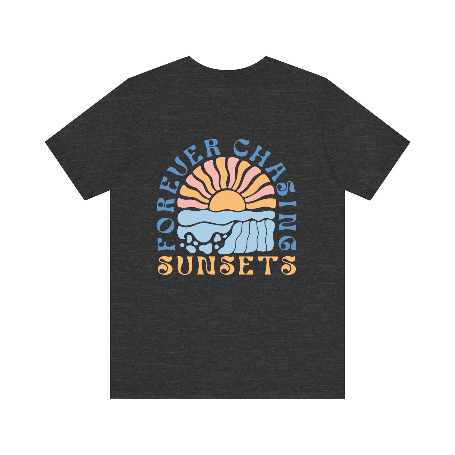 Beach Vibes Forever Chasing Sunsets Unisex Jersey Short Sleeve Tee