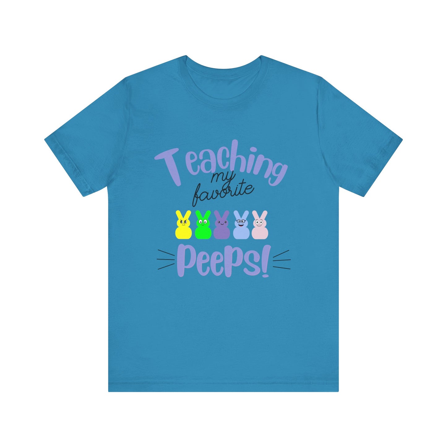 Teaching my Favorite Peeps Unisex Jersey Short Sleeve Tee