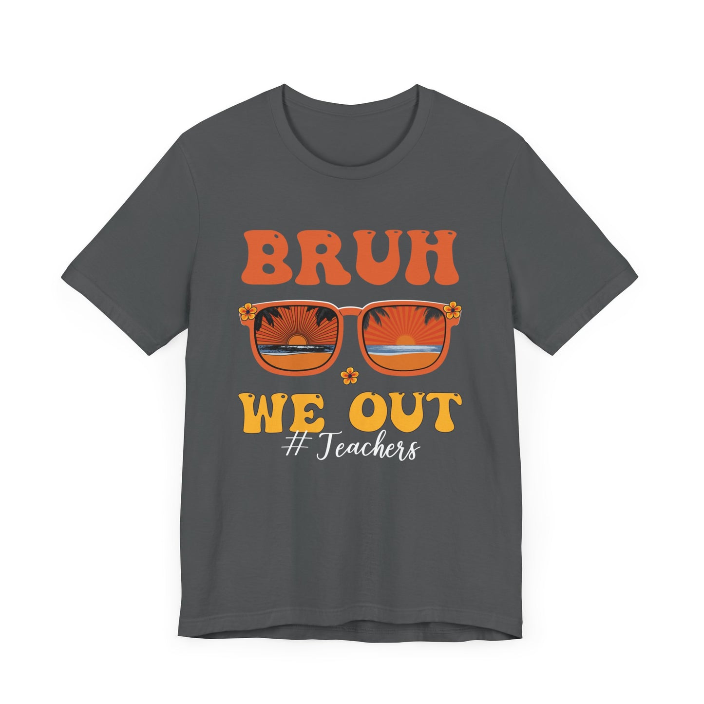 Bruh We Out Sunglasses Unisex Jersey Short Sleeve Tee