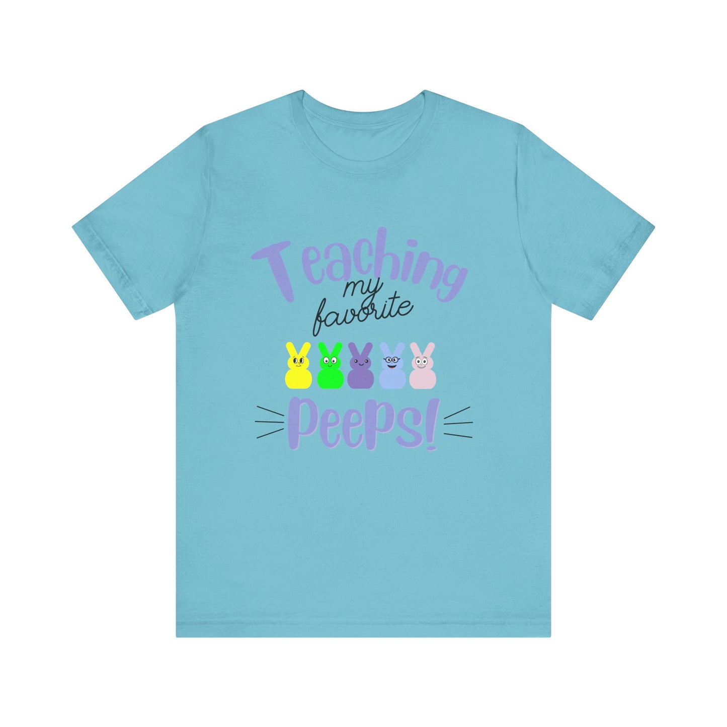 Teaching my Favorite Peeps Unisex Jersey Short Sleeve Tee