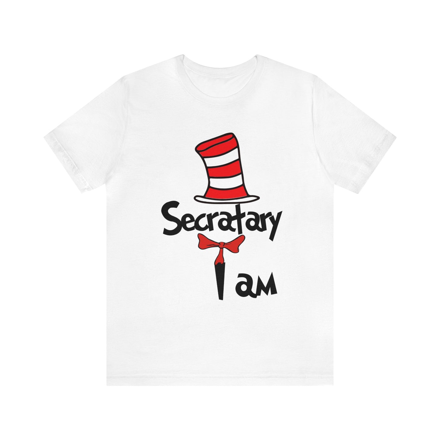 Secretary I amUnisex Jersey Short Sleeve Tee