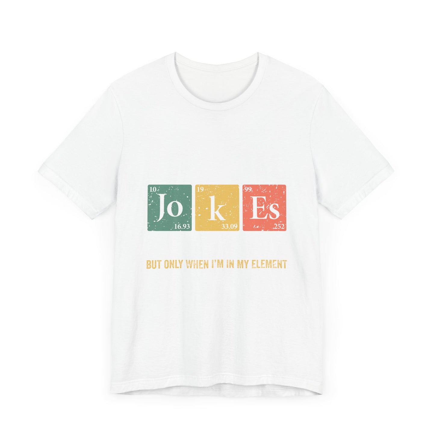 I Tell Dad Jokes Periodically Unisex Jersey Short Sleeve Tee