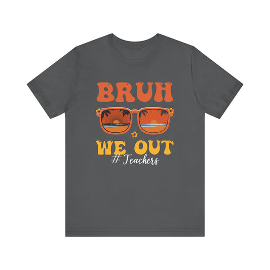 Bruh We Out Sunglasses Unisex Jersey Short Sleeve Tee