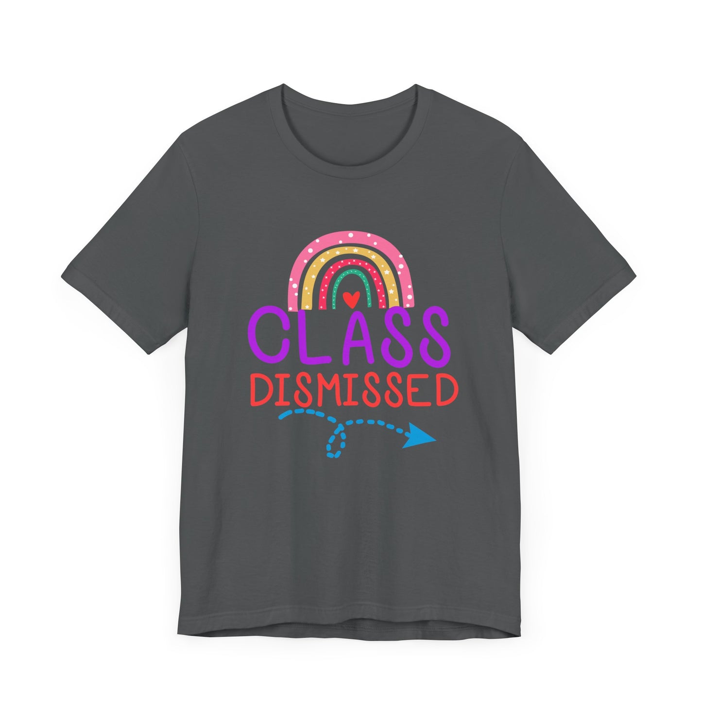 Class Dismissed Unisex Jersey Short Sleeve Tee