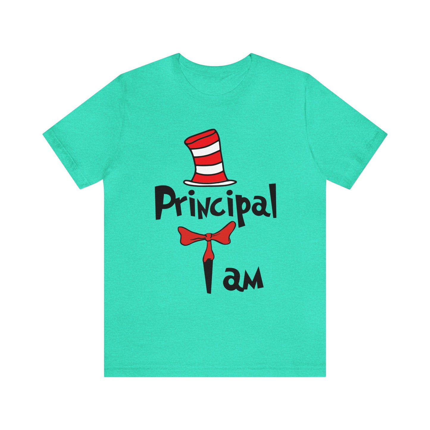 Principal I amUnisex Jersey Short Sleeve Tee