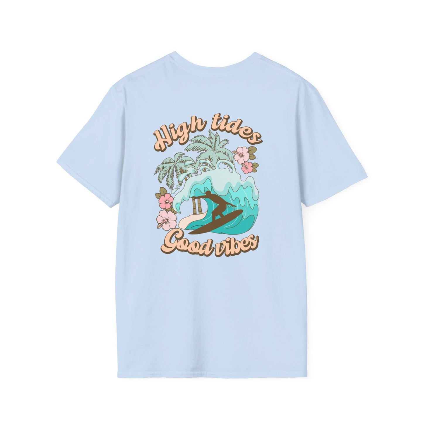 Beach Life High Tides Good Times Unisex Softstyle T-Shirt