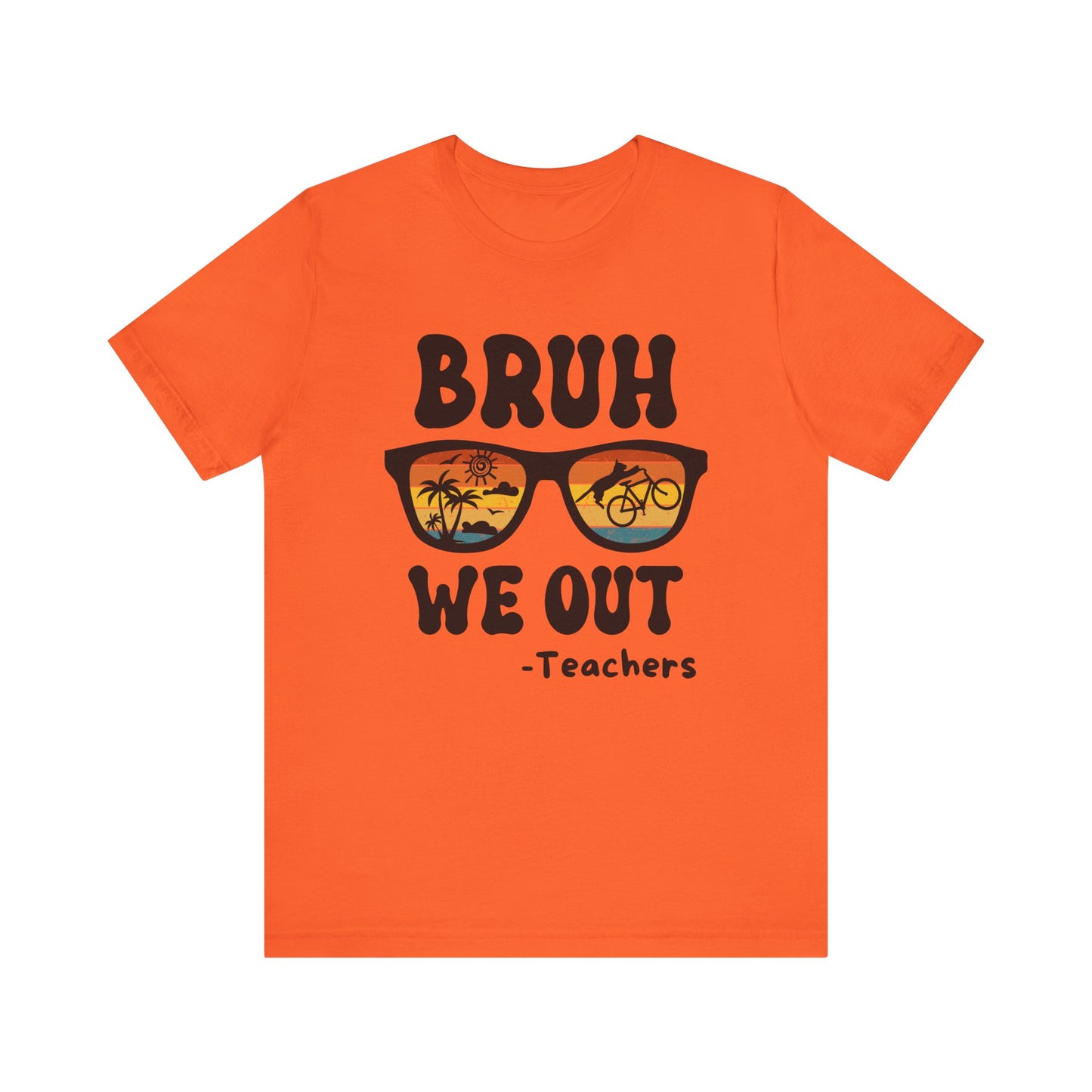 Bruh We OUT Teacher Sunglasses with CatUnisex Jersey Short Sleeve Tee