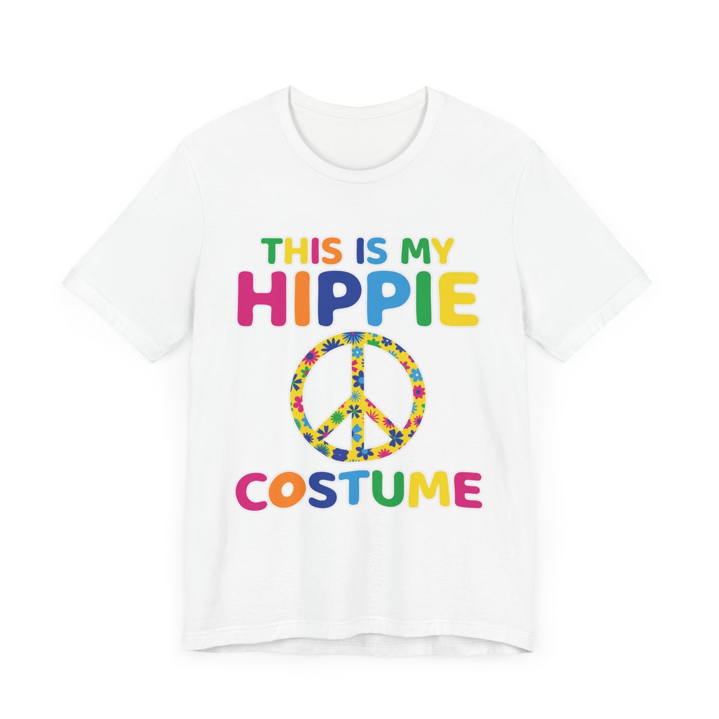 This is My Hippie Costume Unisex Jersey Short Sleeve Tee