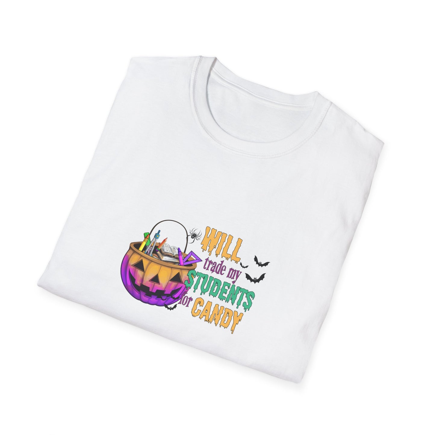 Will Trade My Students  for Candy Teacher Halloween Candy Unisex Softstyle T-Shirt