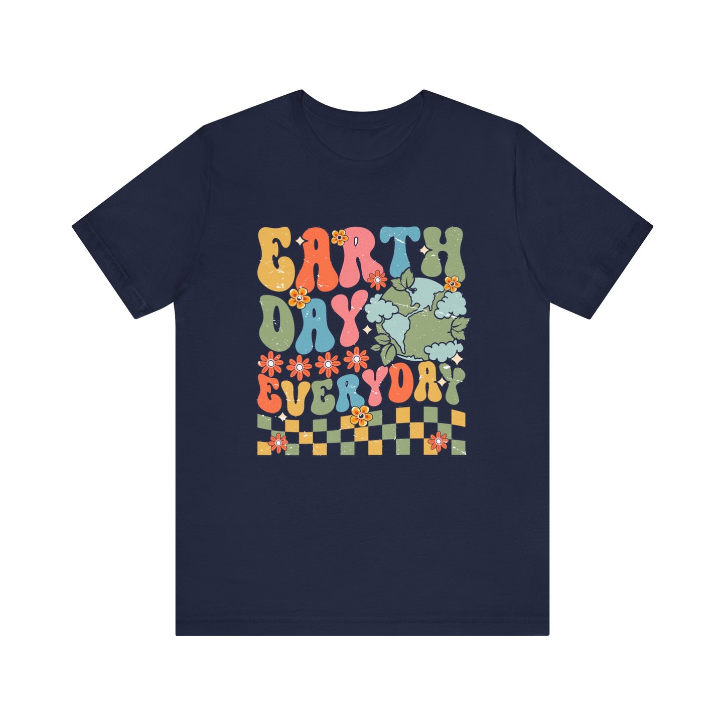 Earthday Every Day Unisex Jersey Short Sleeve Tee