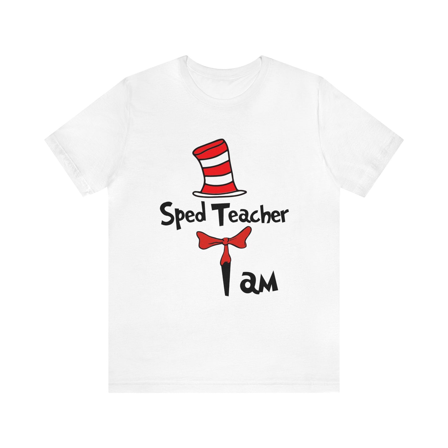 Sped Ed Teacher I amUnisex Jersey Short Sleeve Tee