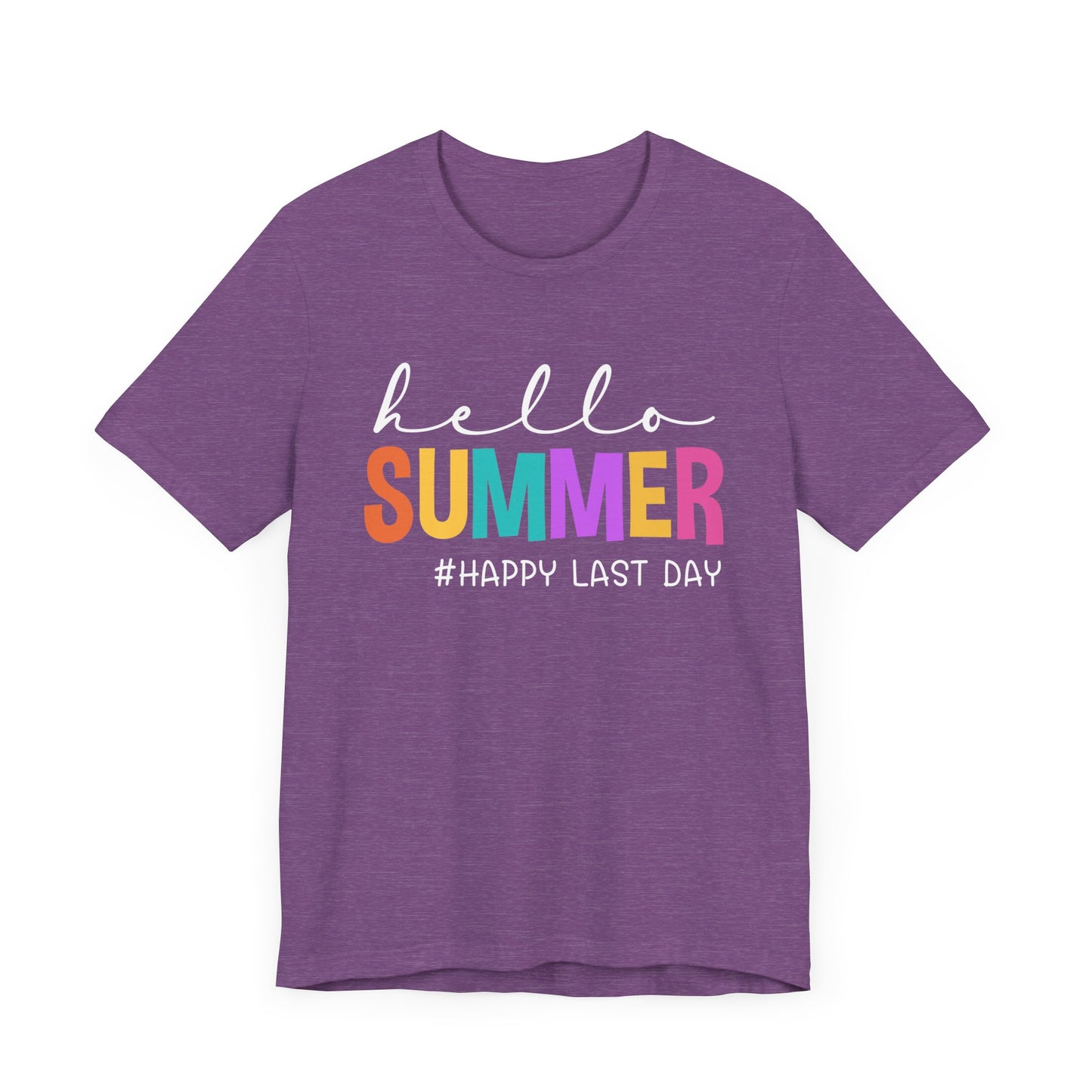 Hello Summer #Happy Last Day of School Unisex Jersey Short Sleeve Tee