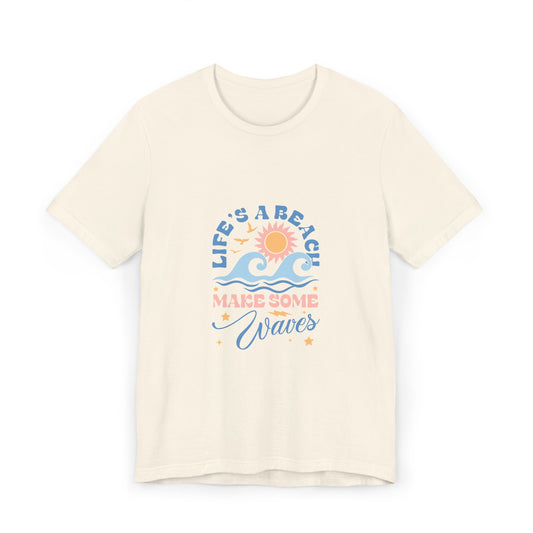 Life's a Beach Make Some Waves Unisex Jersey T-Shirt