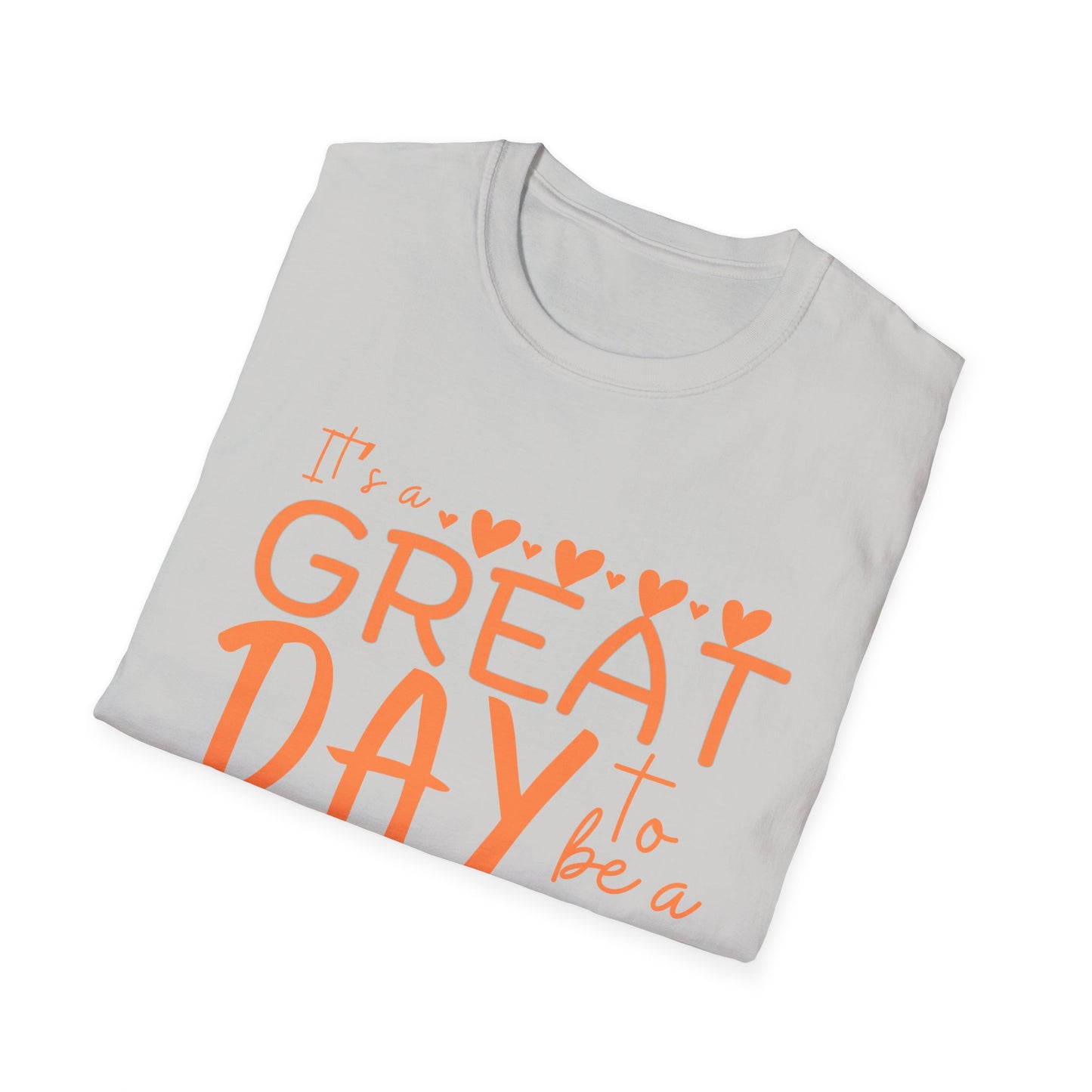 It's a Great Day to Be a Monarch! Orange Lettering  Unisex Softstyle T-Shirt