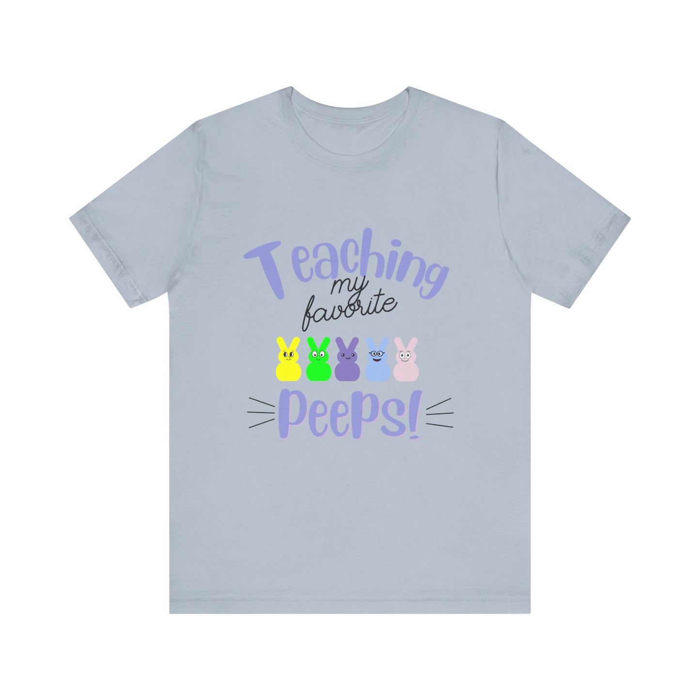 Teaching my Favorite Peeps Unisex Jersey Short Sleeve Tee