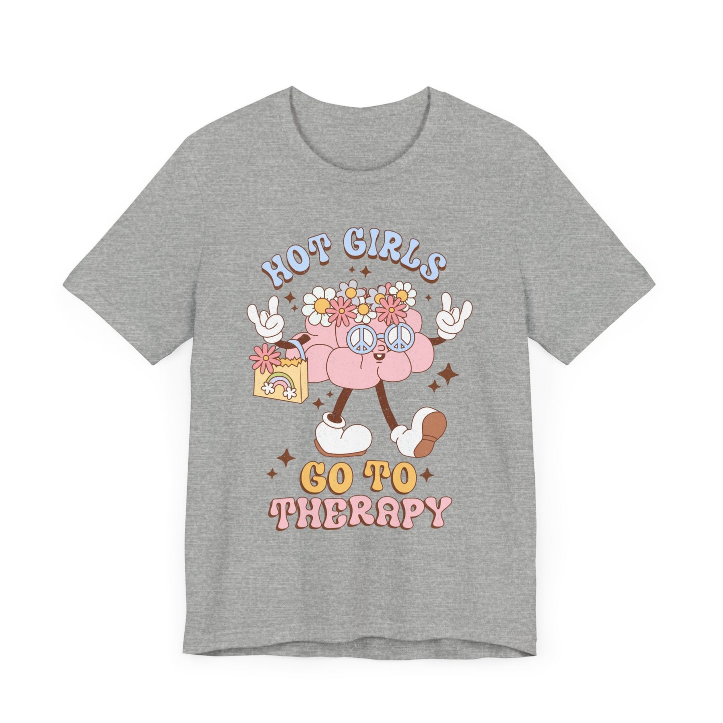 Hot Girls Go to Therapy Unisex Jersey Short Sleeve Tee