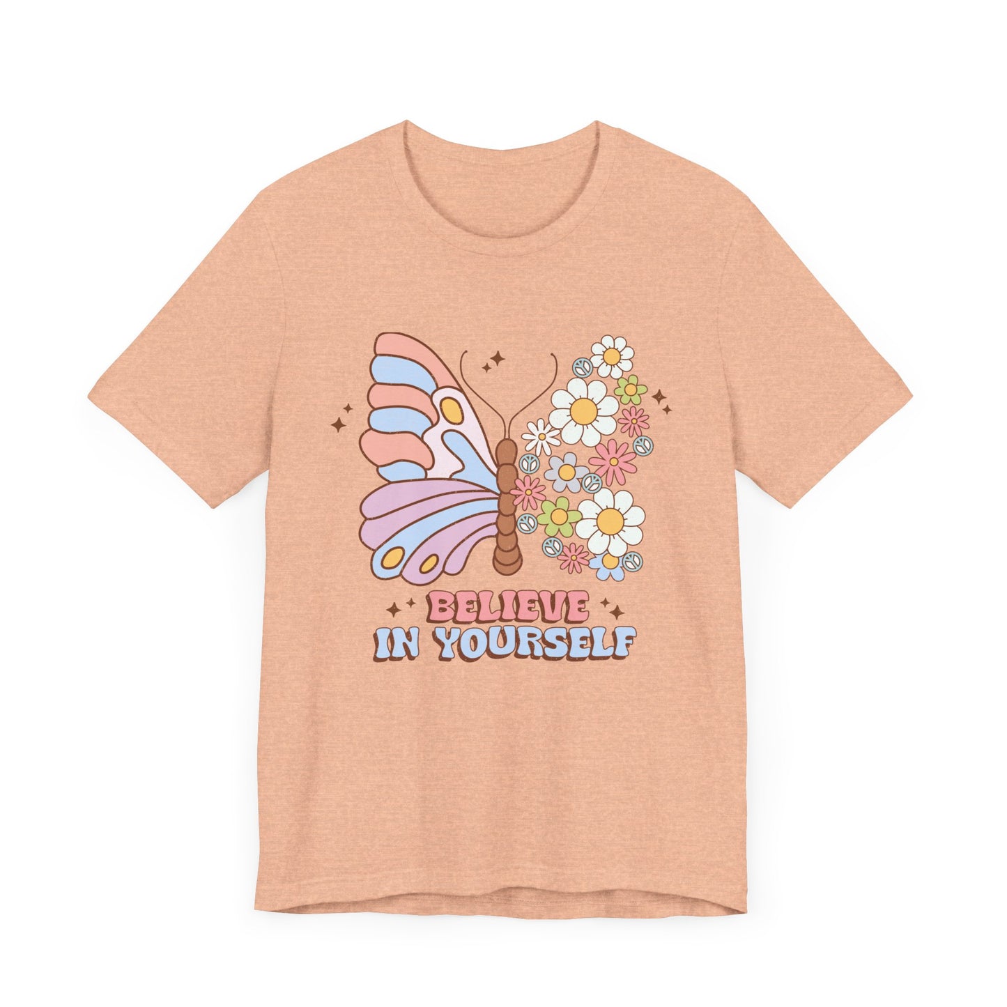 Believe In Yourself Butterfly Unisex Jersey Short Sleeve Tee