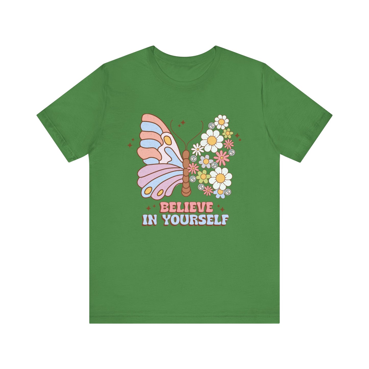 Believe In Yourself Butterfly Unisex Jersey Short Sleeve Tee