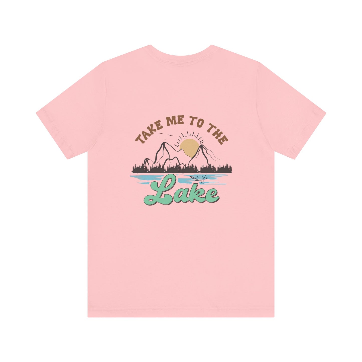 Take me to the Lake Unisex Jersey Short Sleeve Tee