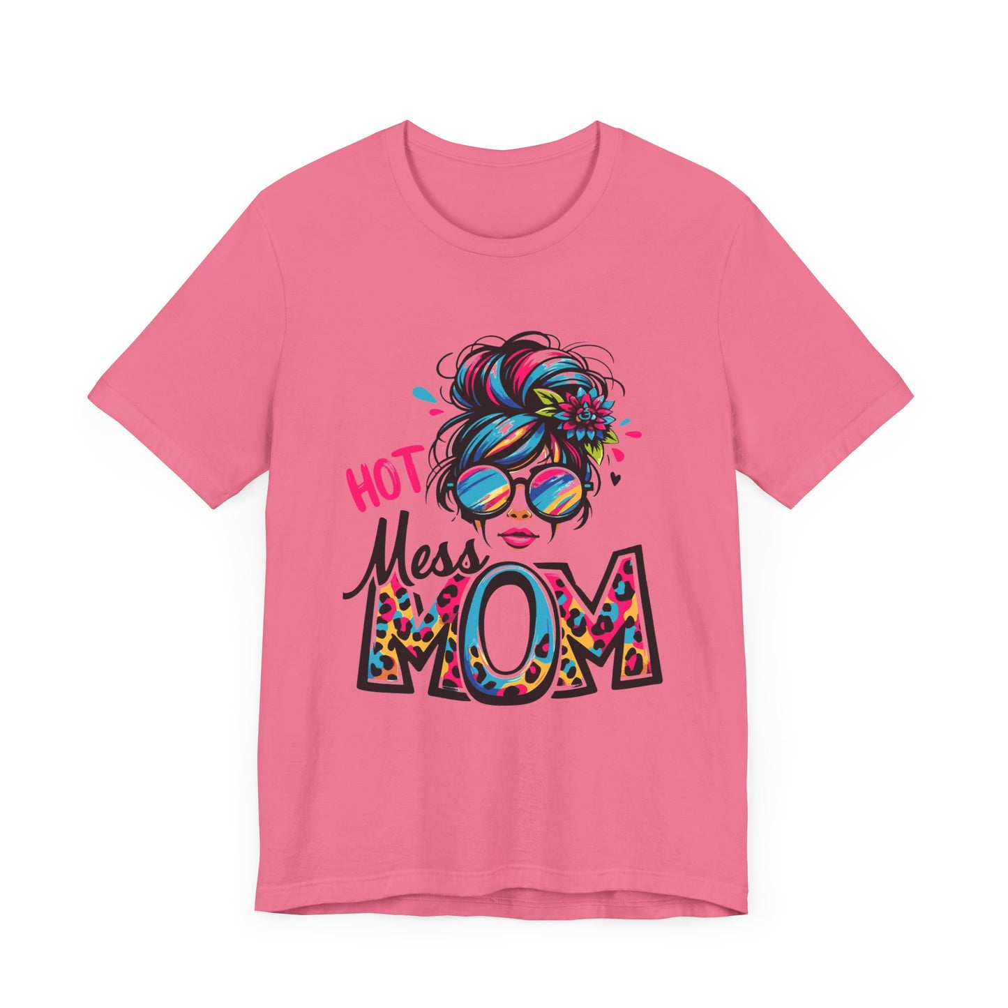 Hot Mess Mom Unisex Jersey Short Sleeve Tee