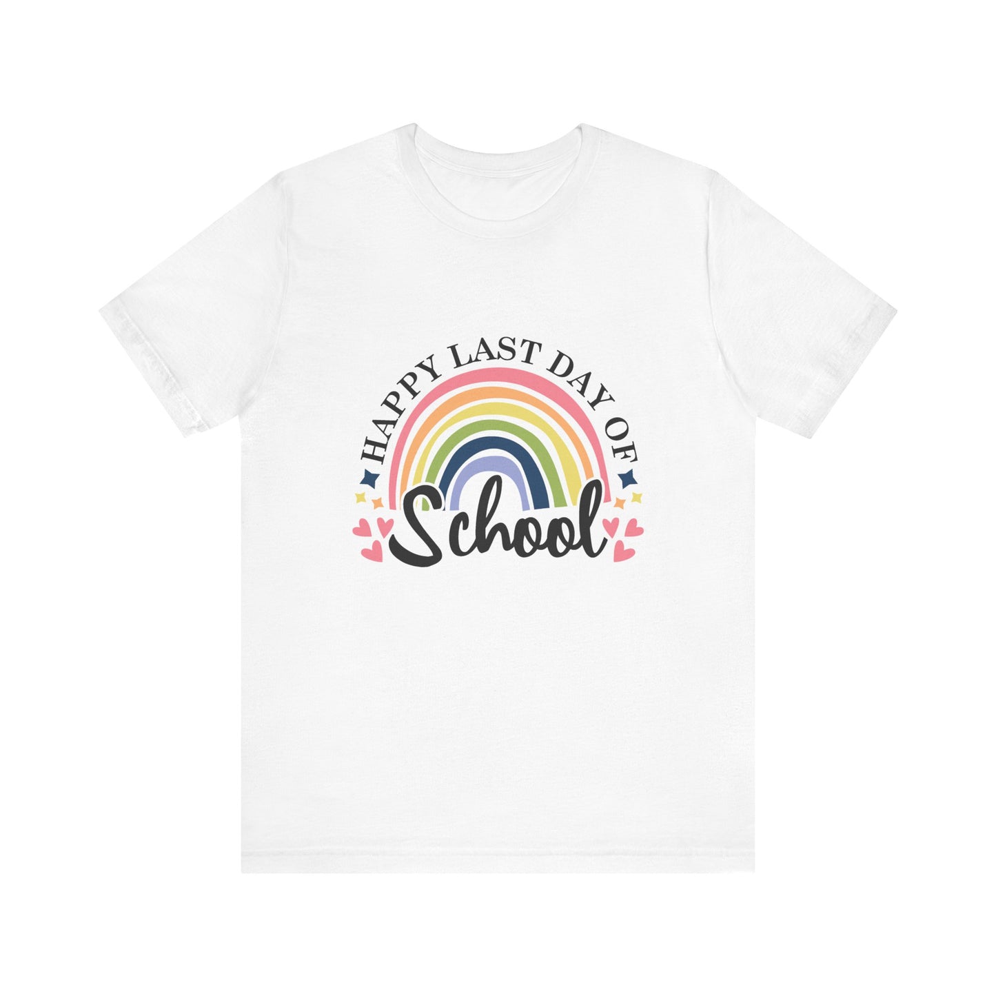 Happy Last Day of School Unisex Jersey Short Sleeve Tee