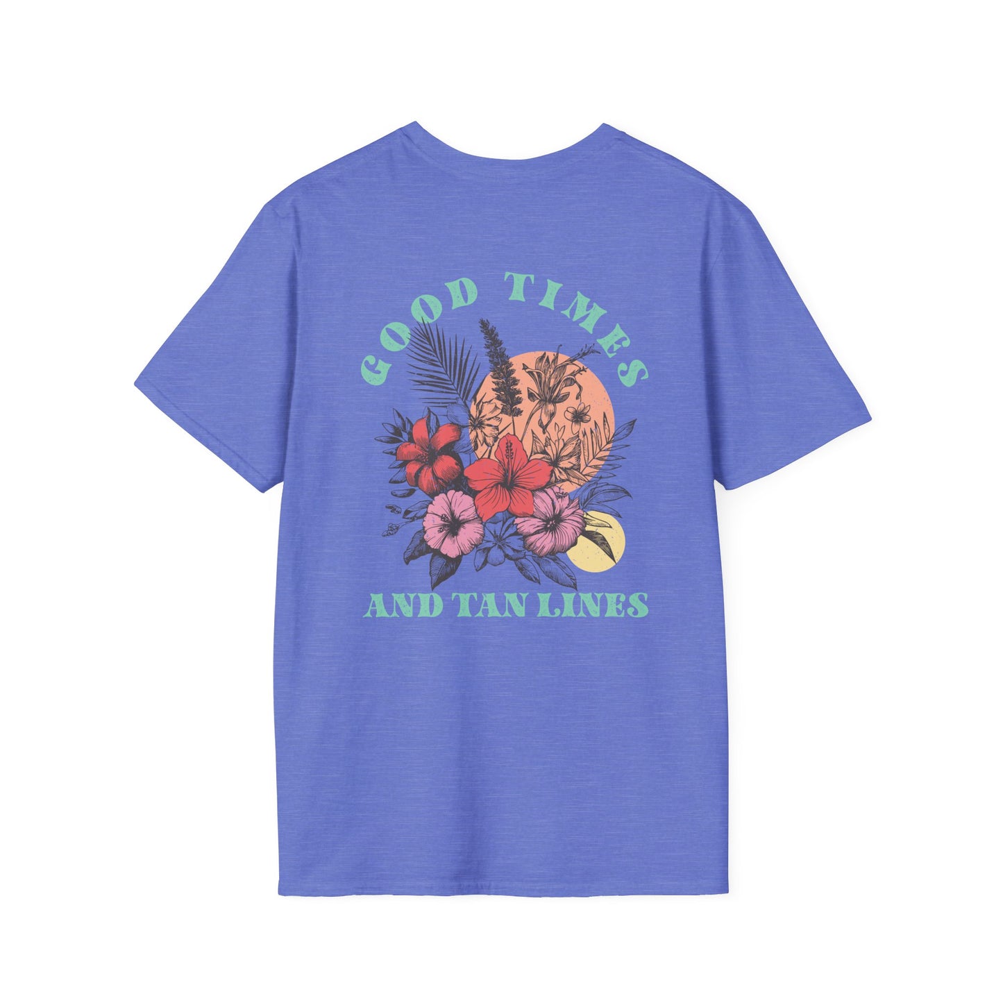 "Good Times and Tan Lines" T-Shirt Unisex Softstyle T-Shirt