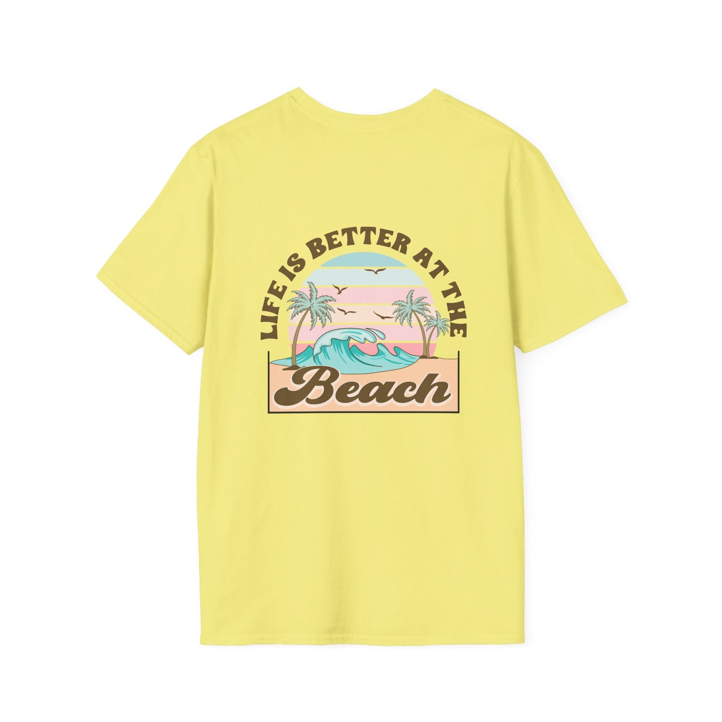 Salty Hair Sandy Toes, Life is Better at the Beach Unisex Softstyle T-Shirt