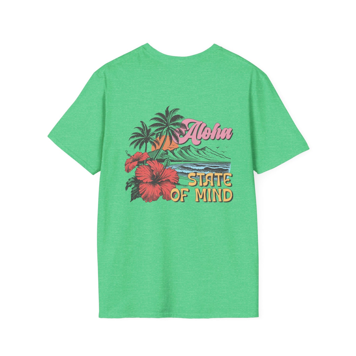 Aloha State of Mind TShirt Unisex Softstyle T-Shirt