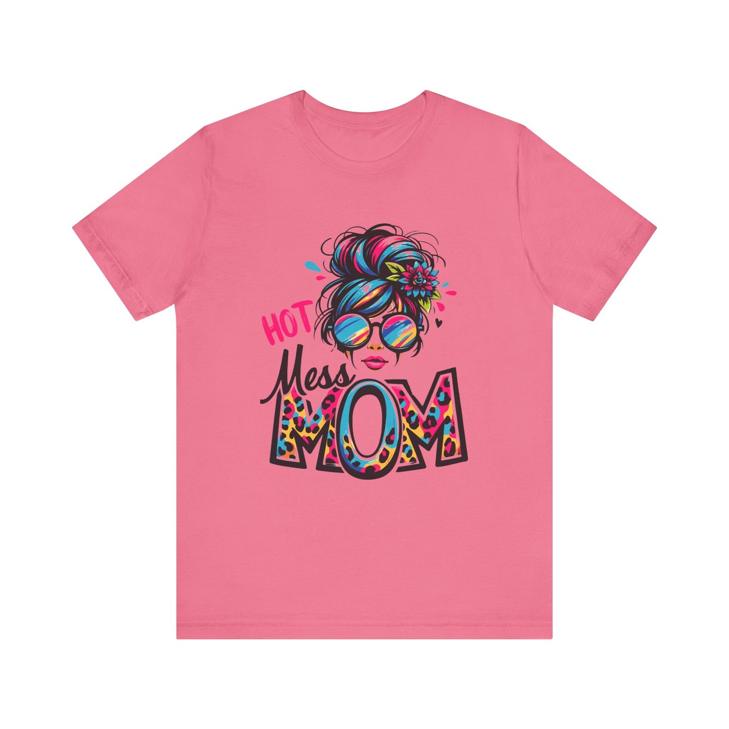 Hot Mess Mom Unisex Jersey Short Sleeve Tee