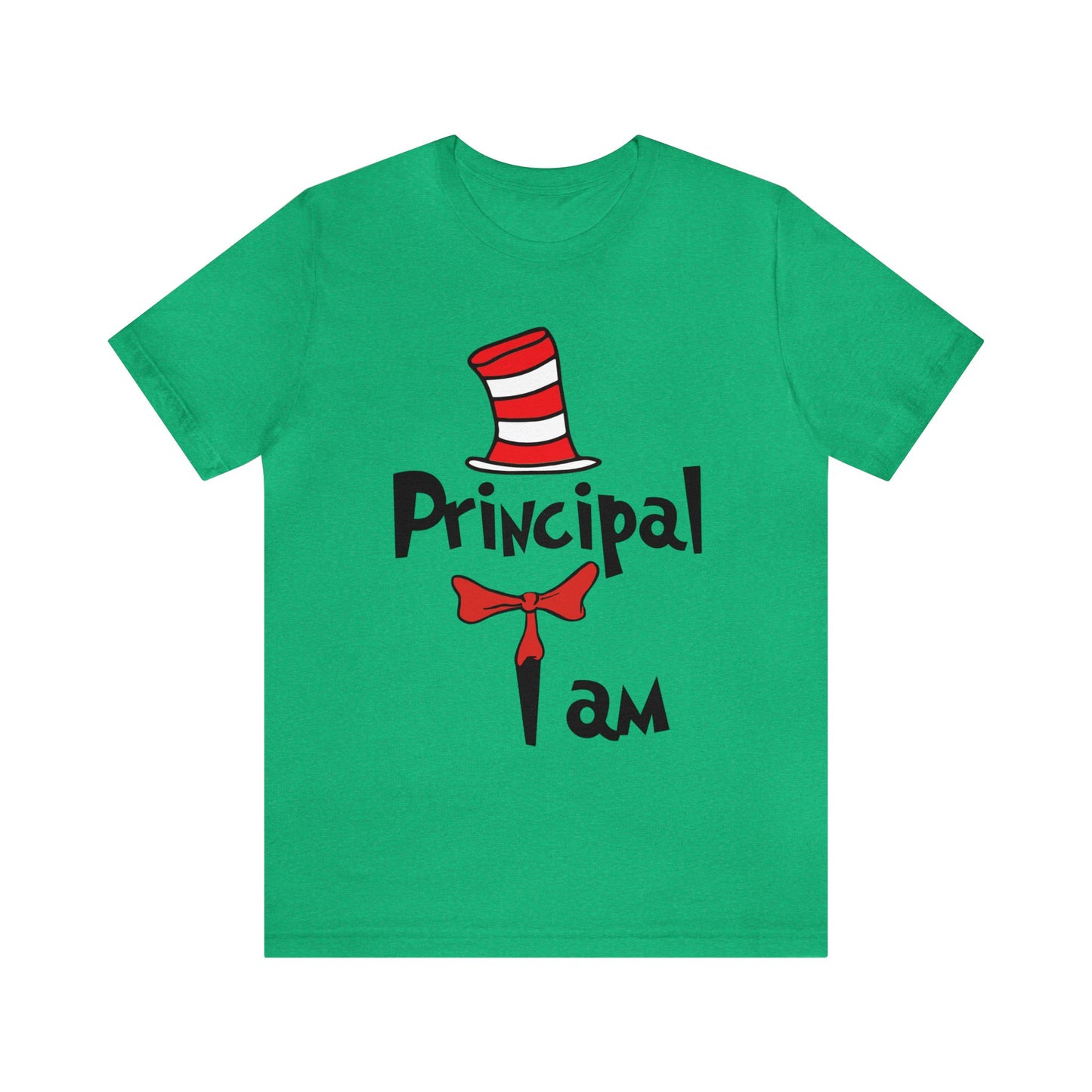 Principal I amUnisex Jersey Short Sleeve Tee