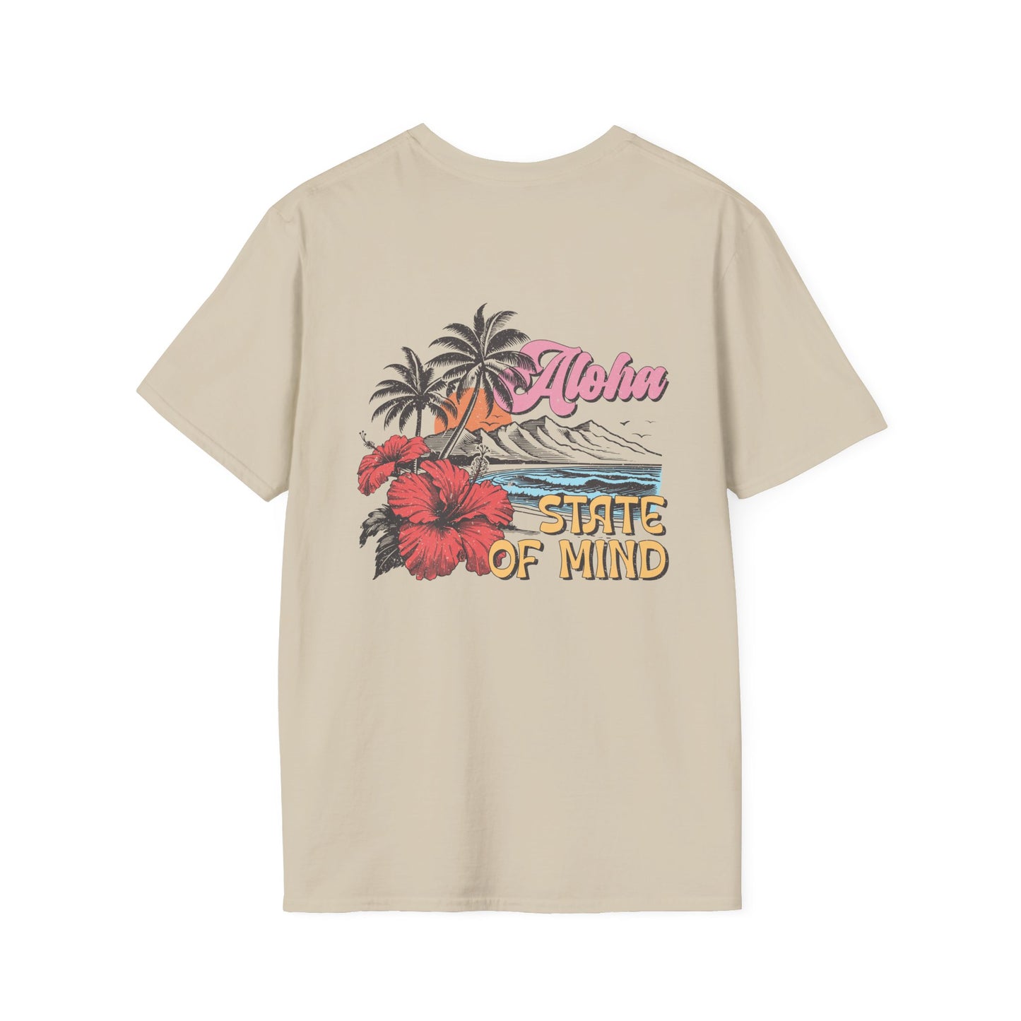 Aloha State of Mind TShirt Unisex Softstyle T-Shirt