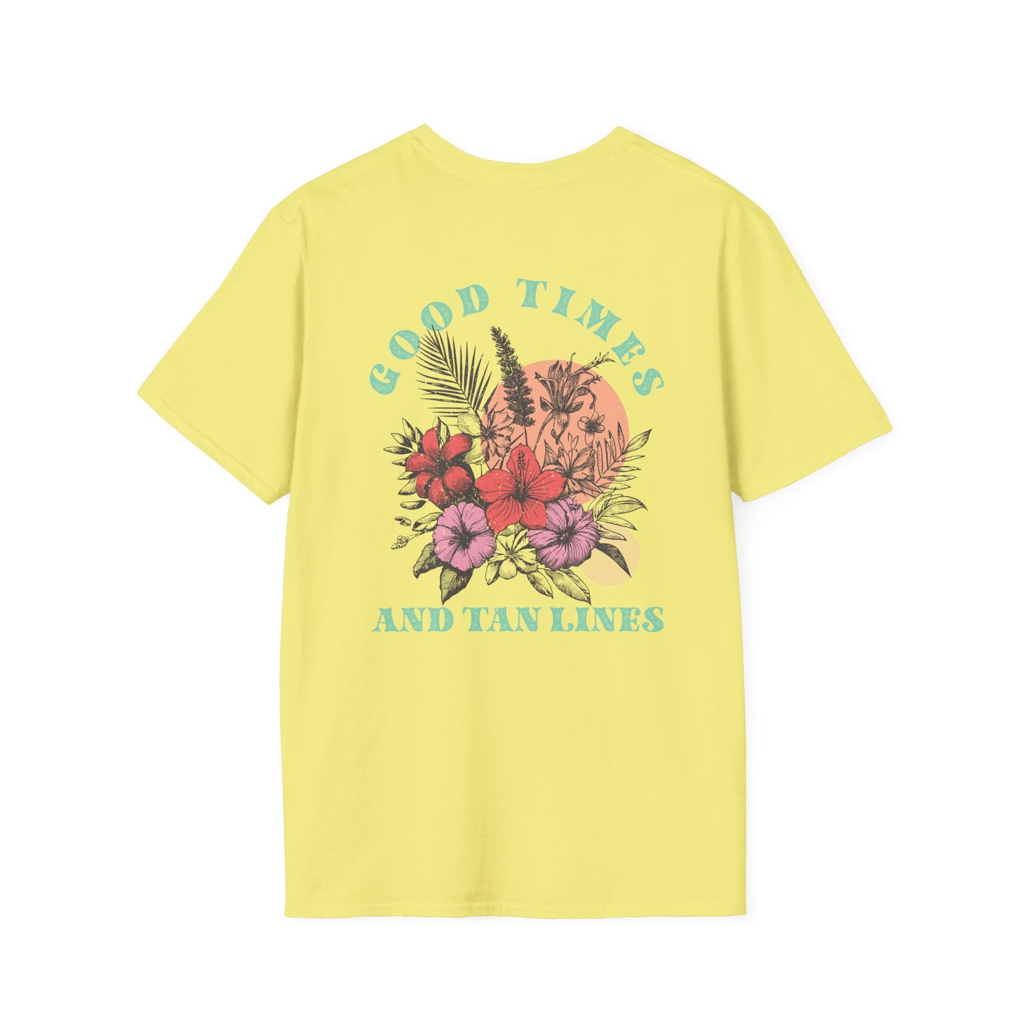 "Good Times and Tan Lines" T-Shirt Unisex Softstyle T-Shirt